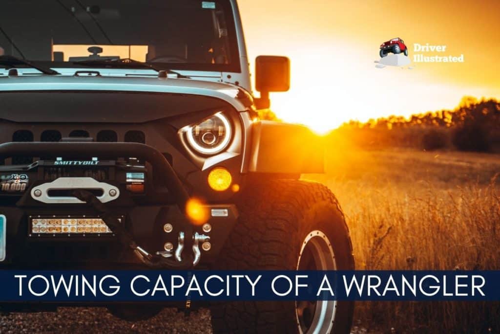 A Tug of War How Much Can a Jeep Wrangler Tow? Driver Illustrated