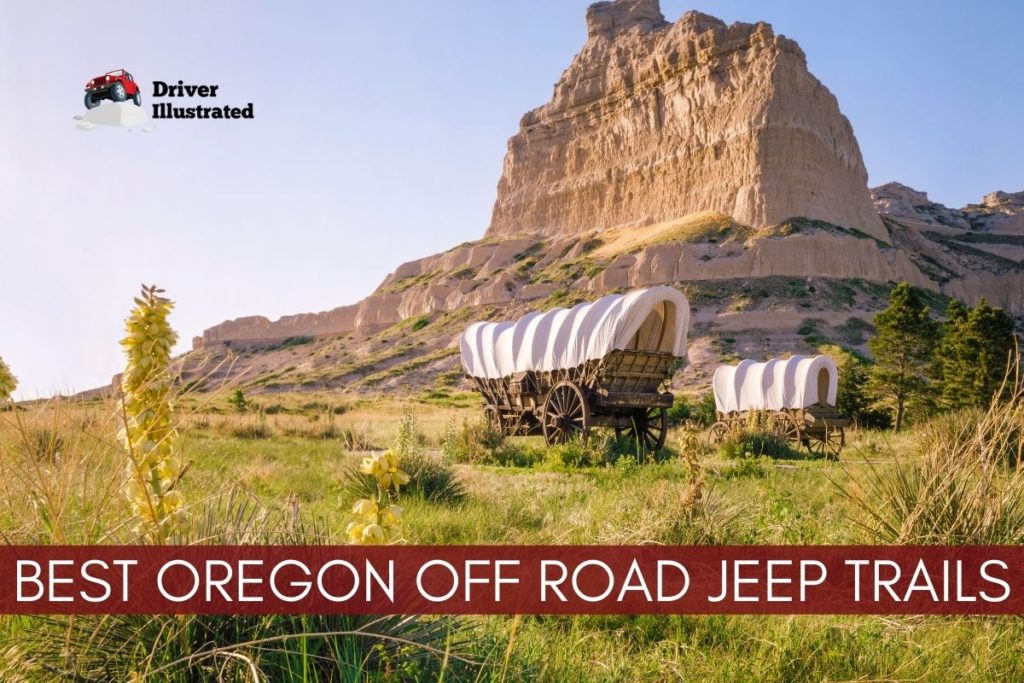 The 9 Best OffRoad Jeep Trails in Oregon Driver Illustrated